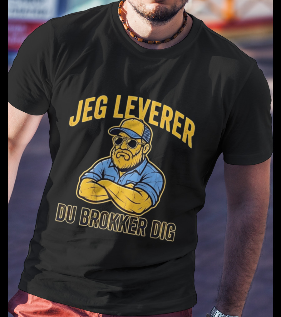 Jeg Leverer Du Brokker Dig Arm Crossed Bearded Guy In Sunglasses And Cap T-Shirt