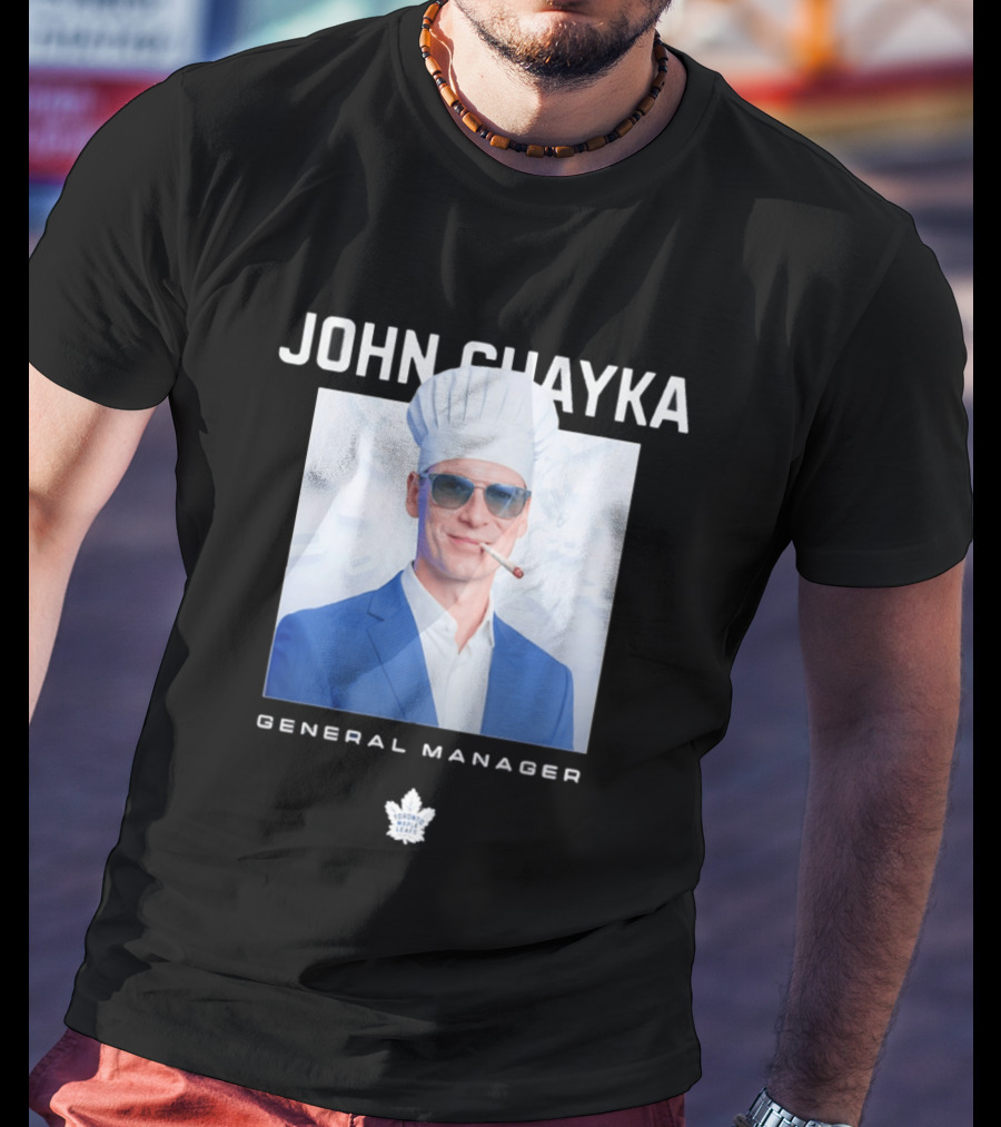 John Chayka Toronto Maple Leafs General Manager Chef Hat Smoking T-Shirt