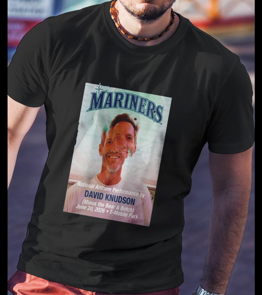 Mariners National Anthem Performance David Knudson June 20 2026 Mobile Park T-Shirt