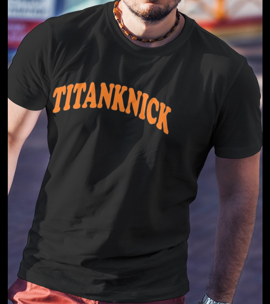 Titanknick New York Knicks Basketball T-Shirt