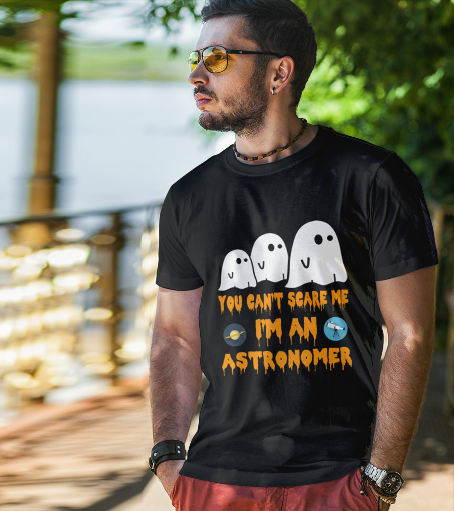 You Can't Scare Me I'm An Astronomer Ghosts Planets Telescope Halloween T-Shirt