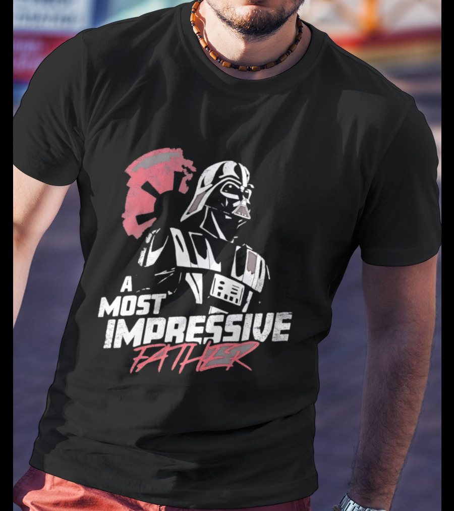 A Most Impressive Father Star Wars Darth Vader Iconic Pose T-Shirt