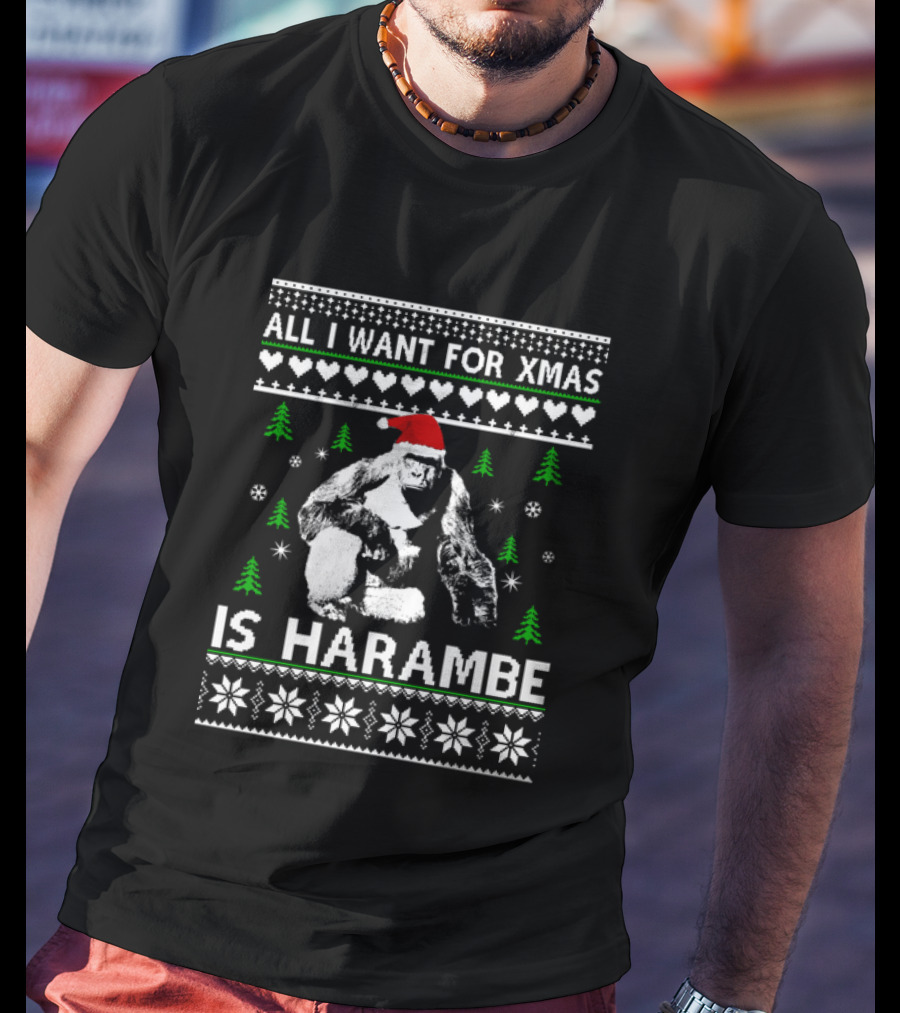 All I Want For Xmas Is Harambe Santa Hat Ugly Christmas T-Shirt
