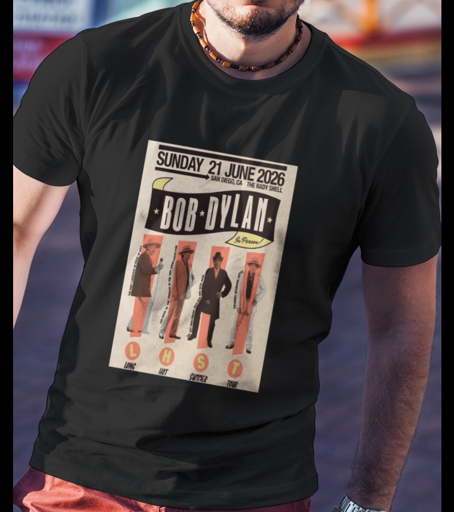 Bob Dylan In Person San Diego The Rady Shell 21 June 2026 Long Hot Summer Tour T-Shirt