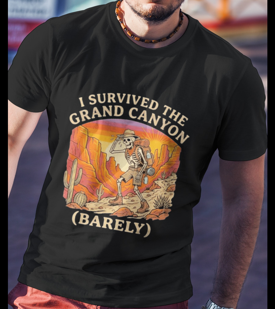 I Survived The Grand Canyon Barely Skeleton Backpack Sunset Cactus T-Shirt