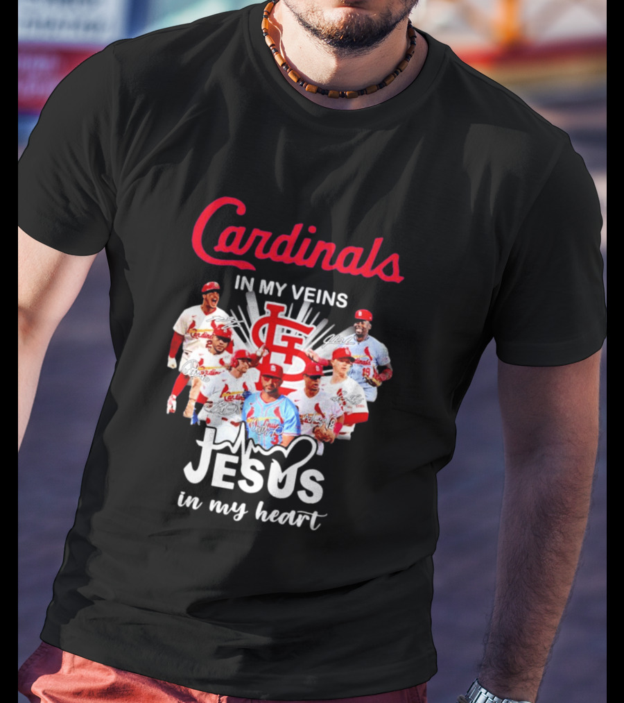 St Louis Cardinals In My Veins Jesus In My Heart Baseball Team Players T-Shirt