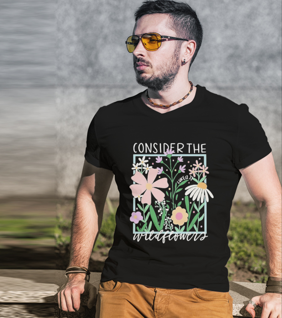 Consider The Wildflowers Luke 12 27 Floral Pastel T-Shirt