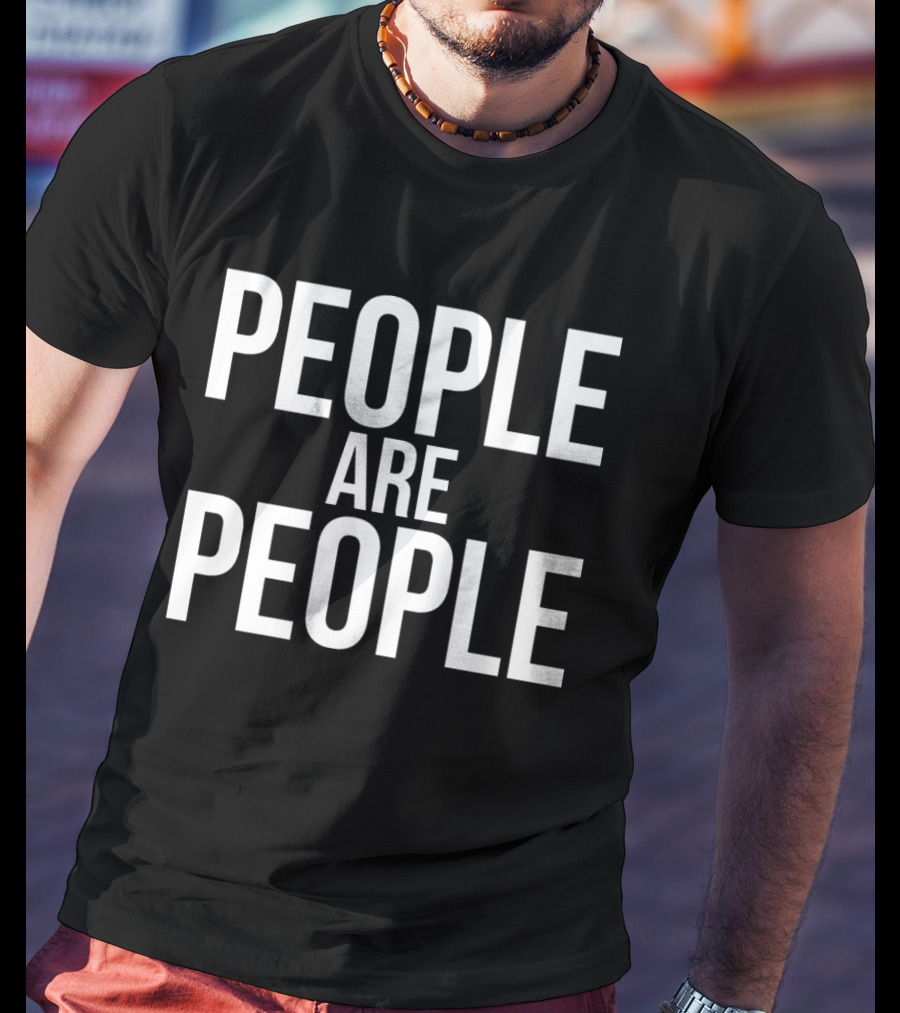PEOPLE ARE PEOPLE Racerback T-Shirt
