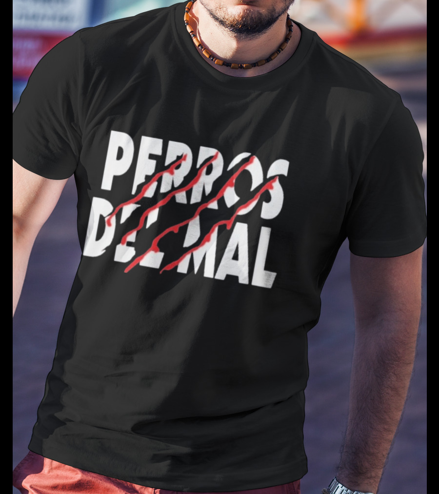 Perros Del Mal Scratch Red Claw Marks T-Shirt