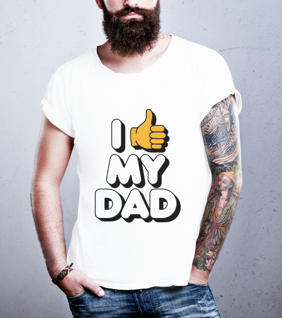 I Thumbs Up My Dad T-Shirt