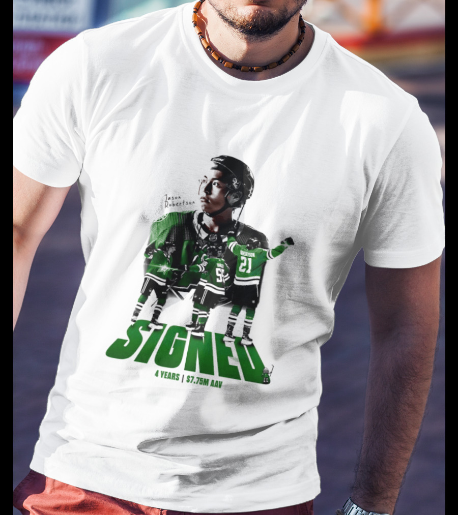 Jason Robertson Signed Dallas Stars 4 Years $7.75M AAV Contract T-Shirt