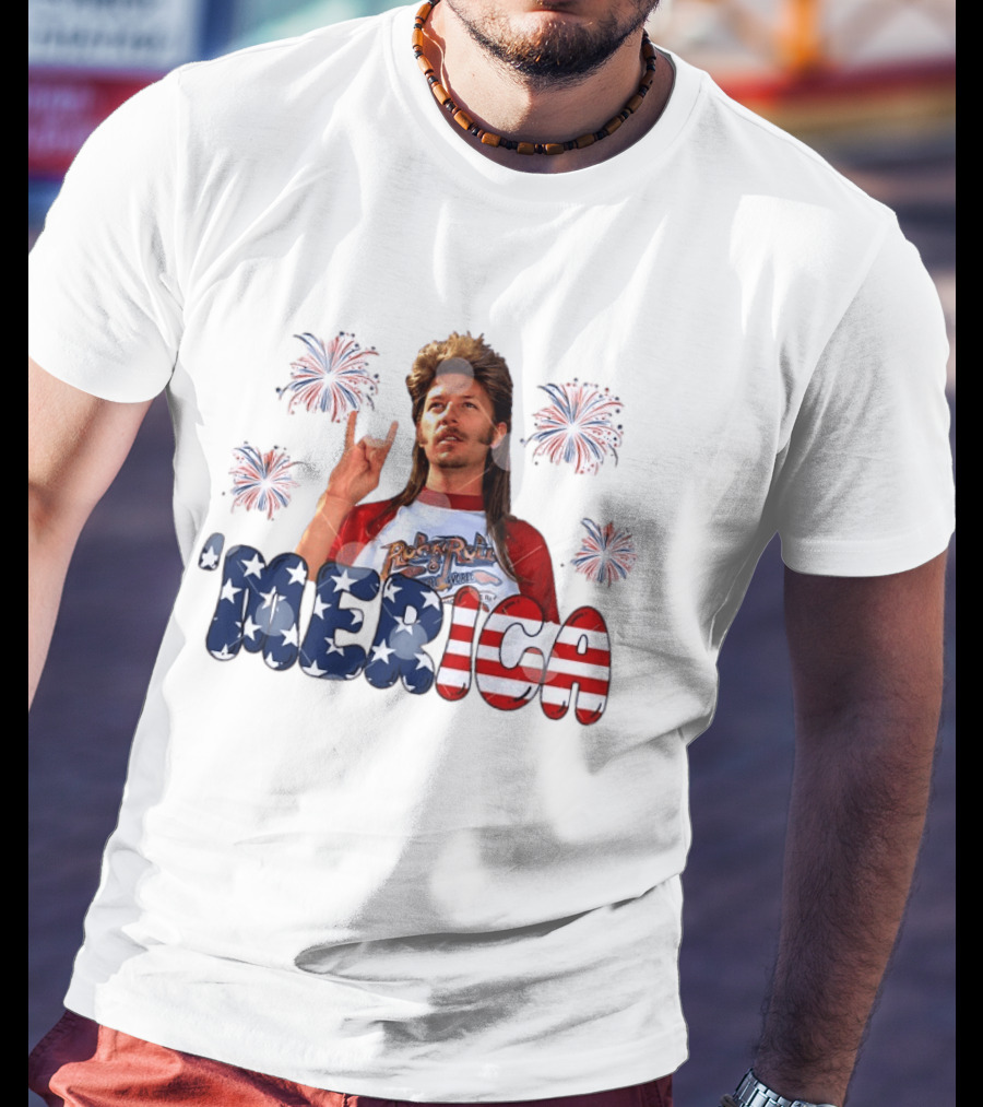 Joe Dirt 'Merica Fourth Of July Fireworks RockNRoll T-Shirt