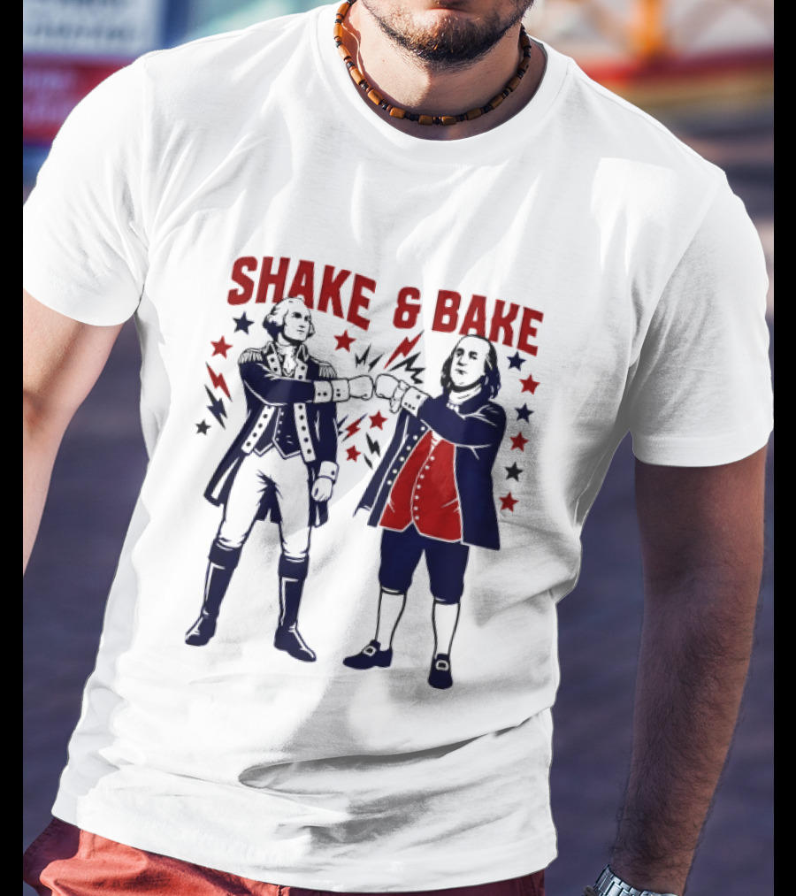 George Washington Benjamin Franklin Shake And Bake Patriotic Founding Fathers 4th Of July T-Shirt