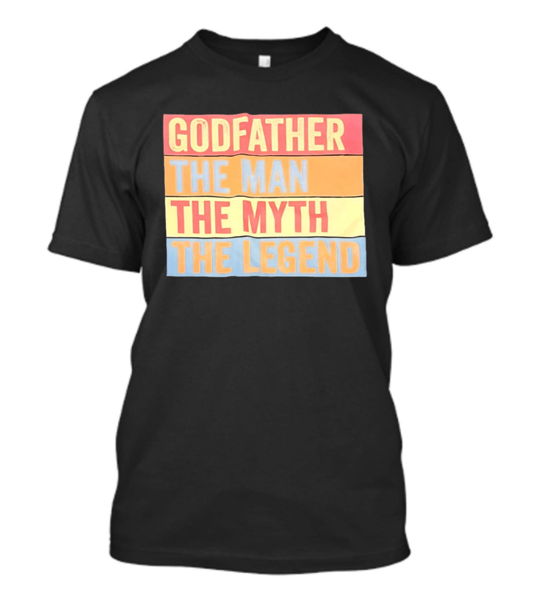 Godfather The Man The Myth The Legend T-Shirt