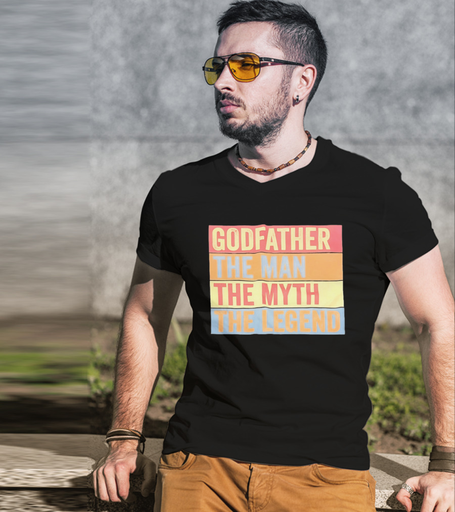 Godfather The Man The Myth The Legend T-Shirt