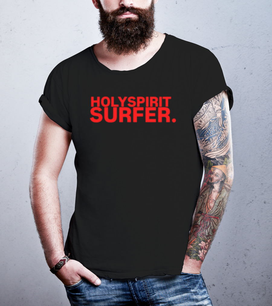 Holy Spirit Surfer Father's Day Celebration T-Shirt