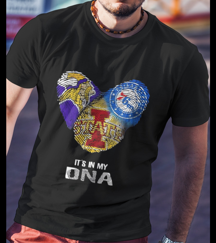 Iowa State Cyclones Minnesota Vikings Philadelphia 76ers It's In My DNA T-Shirt