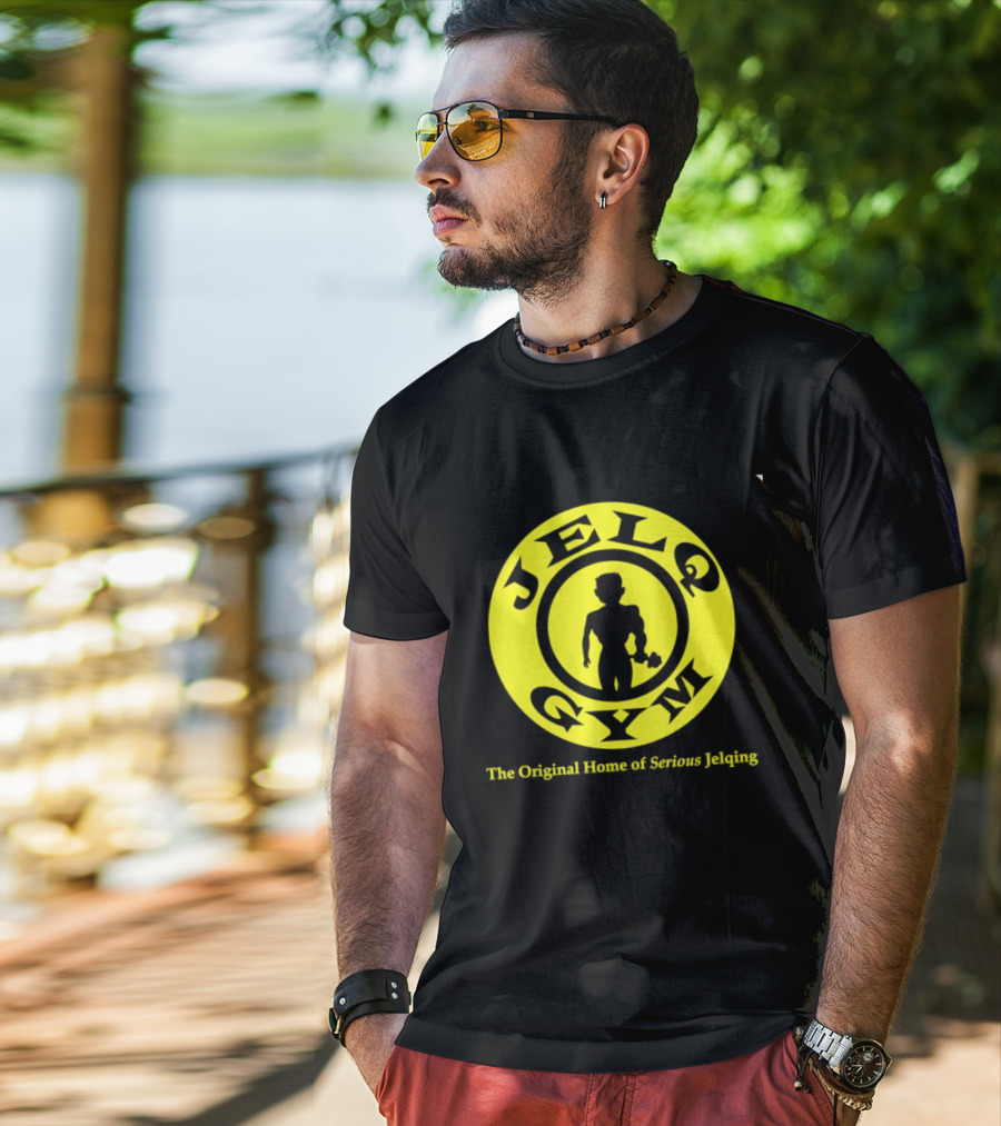 JELQ Gym The Original Home Of Serious Jelqing T-Shirt