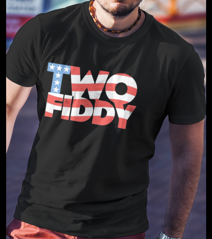 Two Fiddy American Flag Red White Blue Stars Stripes T-Shirt