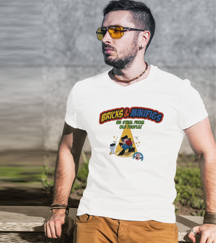 BRICKS MINIFIGS WE STEAL FROM OLD PEOPLE Humor Cartoon Comedy T-Shirt
