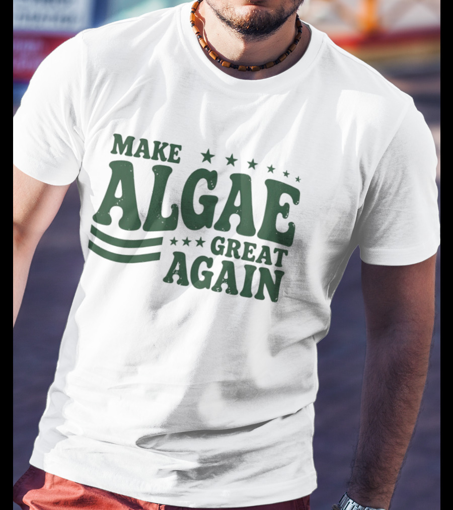 Make Algae Great Again MAGA Political Satire Team Algae Liberal Protest T-Shirt