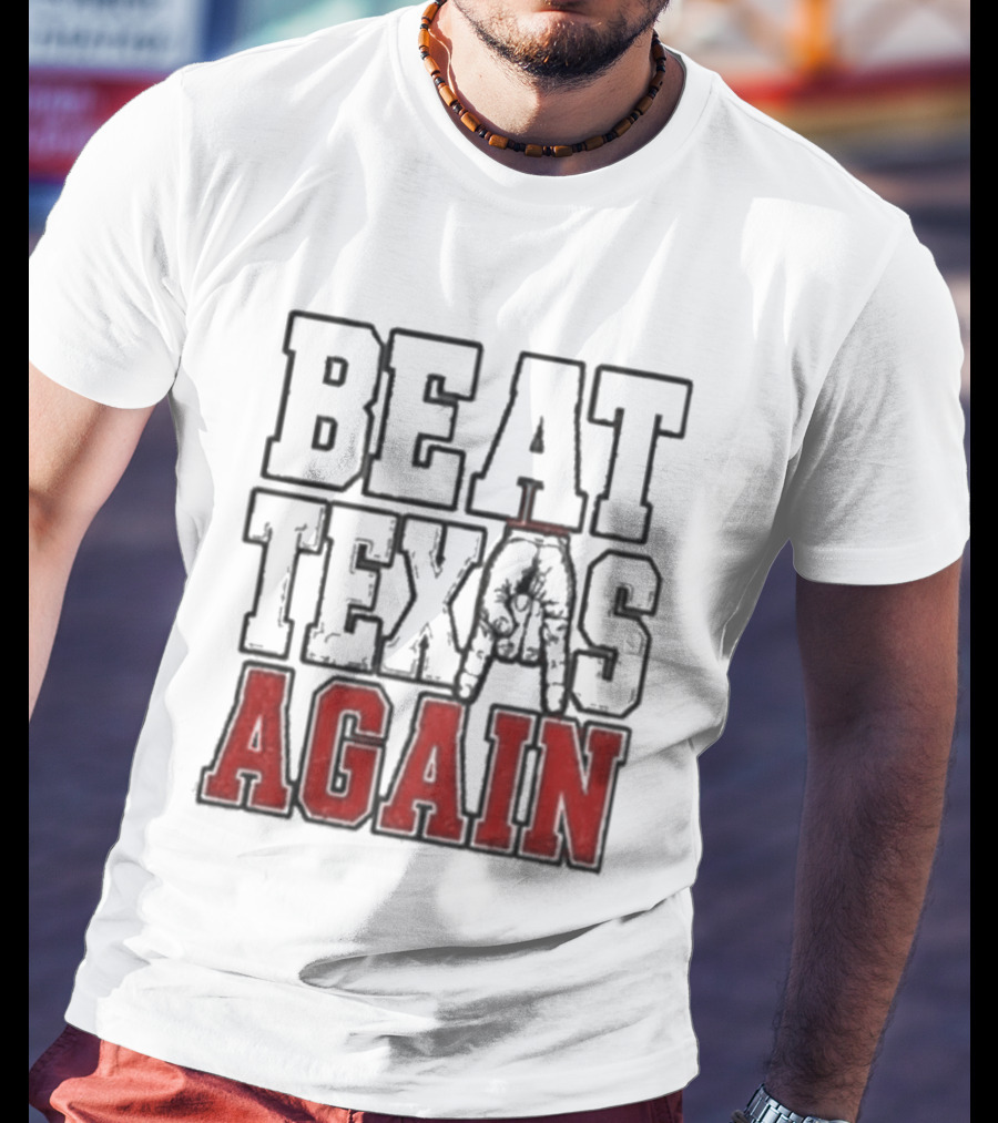 Oklahoma Sooners Beat Texas Again College Football Rivalry T-Shirt