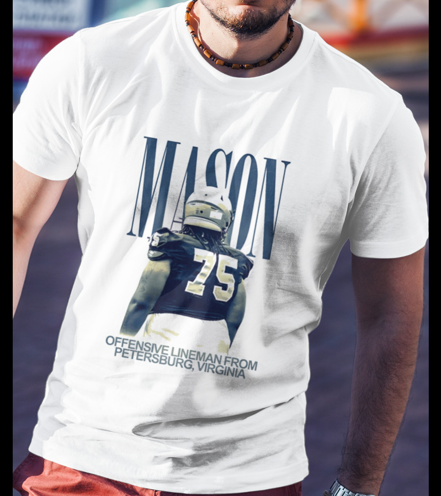 Mason 75 Offensive Lineman Petersburg Virginia T-Shirt