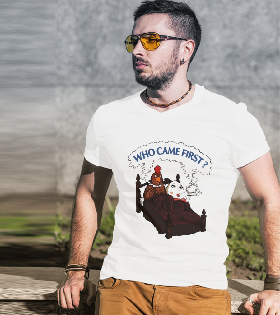 Who Came First Chicken And Egg Smoking Adult Meme Bed T-Shirt