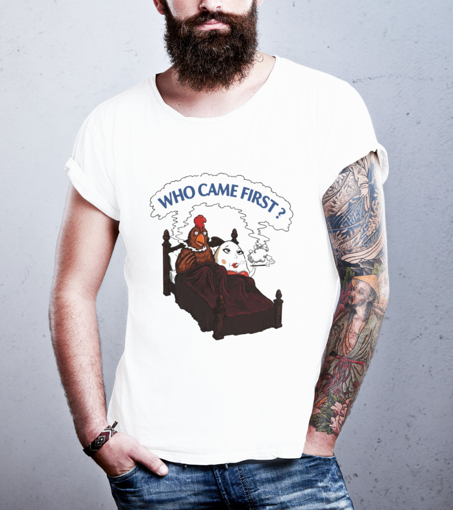 Who Came First Chicken And Egg Smoking Adult Meme Bed T-Shirt