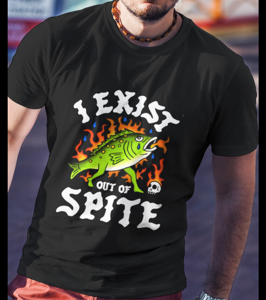 Bass Fish I Exist Out Of Spite Skull Fire Flames T-Shirt