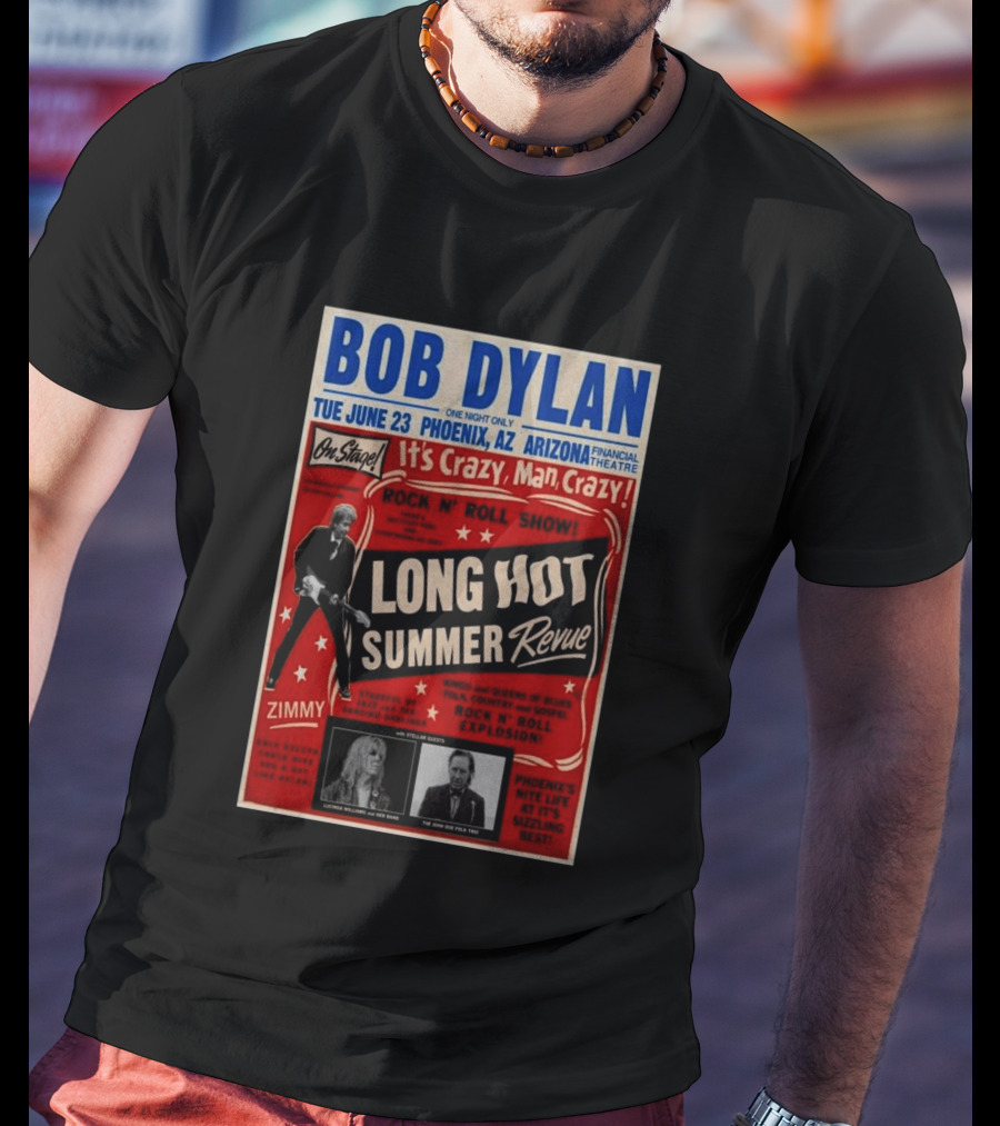 Bob Dylan Long Hot Summer Revue Phoenix Arizona Financial Theatre June 23 Arizona 2026 Tour T-Shirt