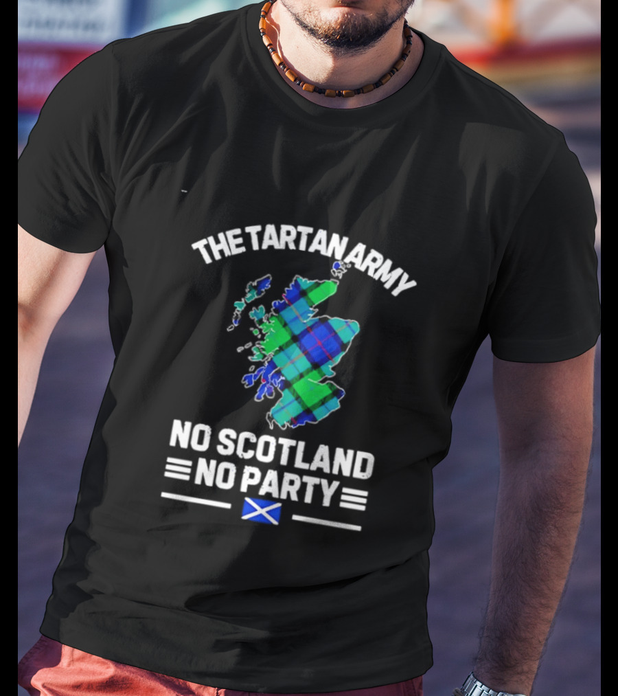 The Tartan Army No Scotland No Party Scottish Map Flag T-Shirt