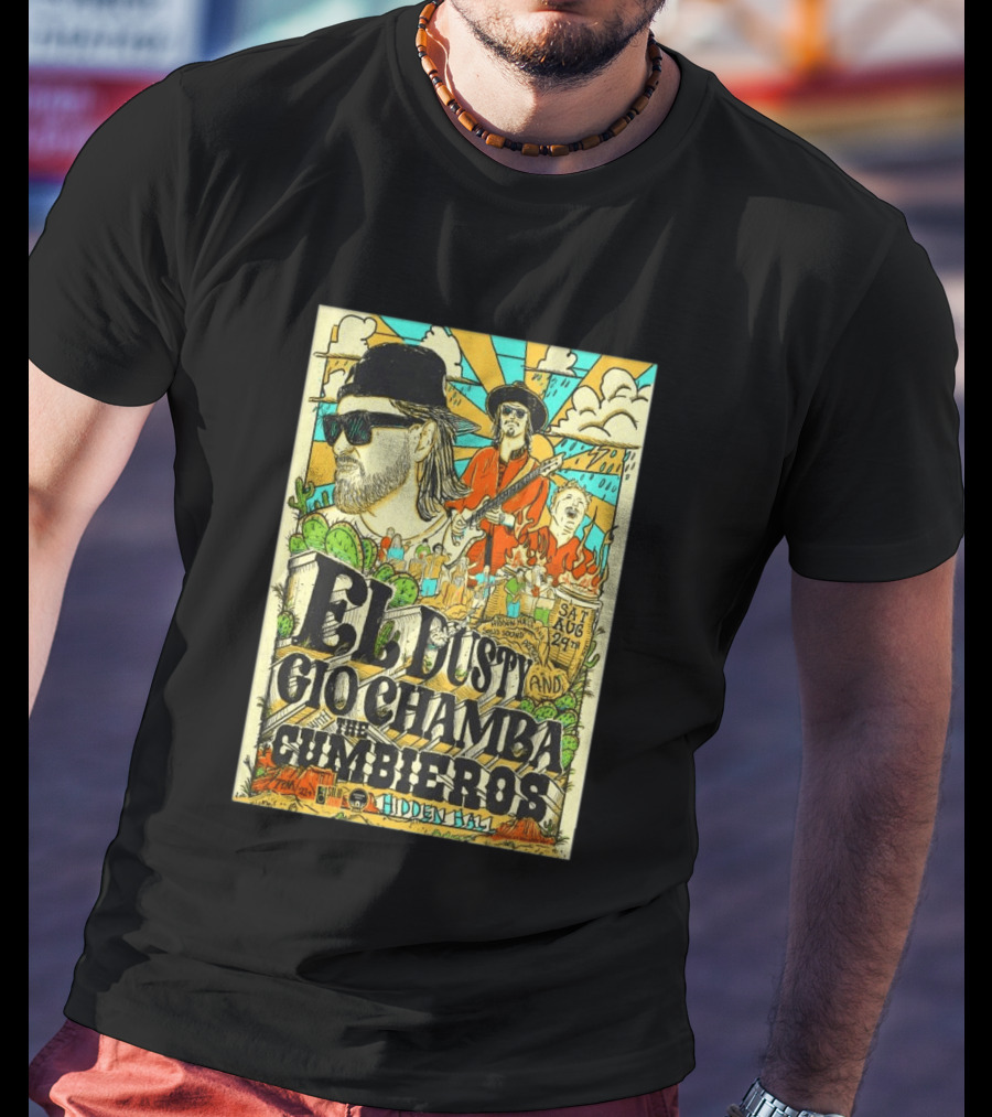 EL Dusty And Gio Chamba The Cumbiaeros Hidden Hall Seattle August 29th T-Shirt