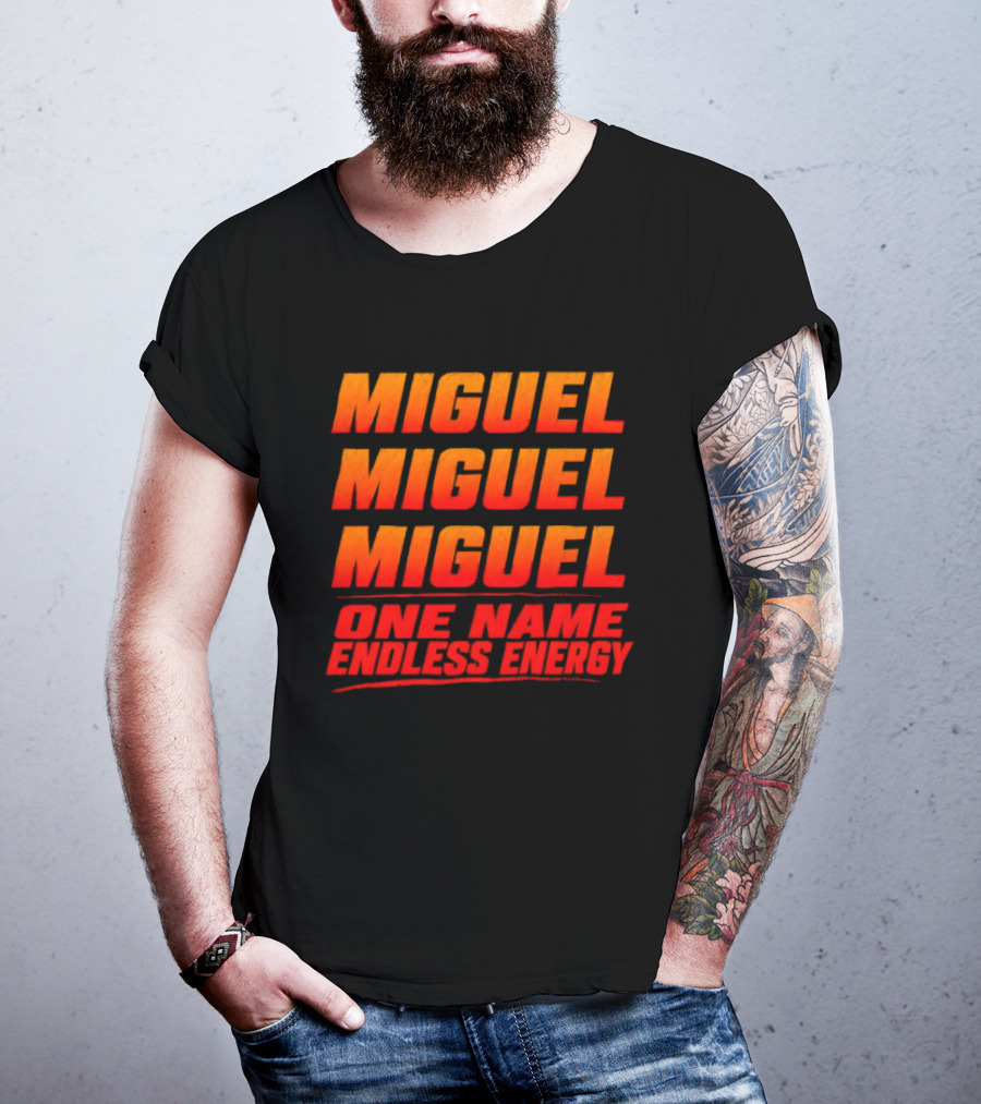 Miguel Miguel Miguel One Name Endless Energy T-Shirt