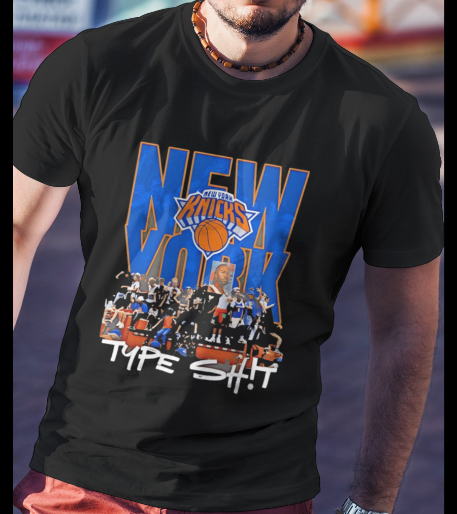 New York Knicks Type Shit Basketball Artistry T-Shirt