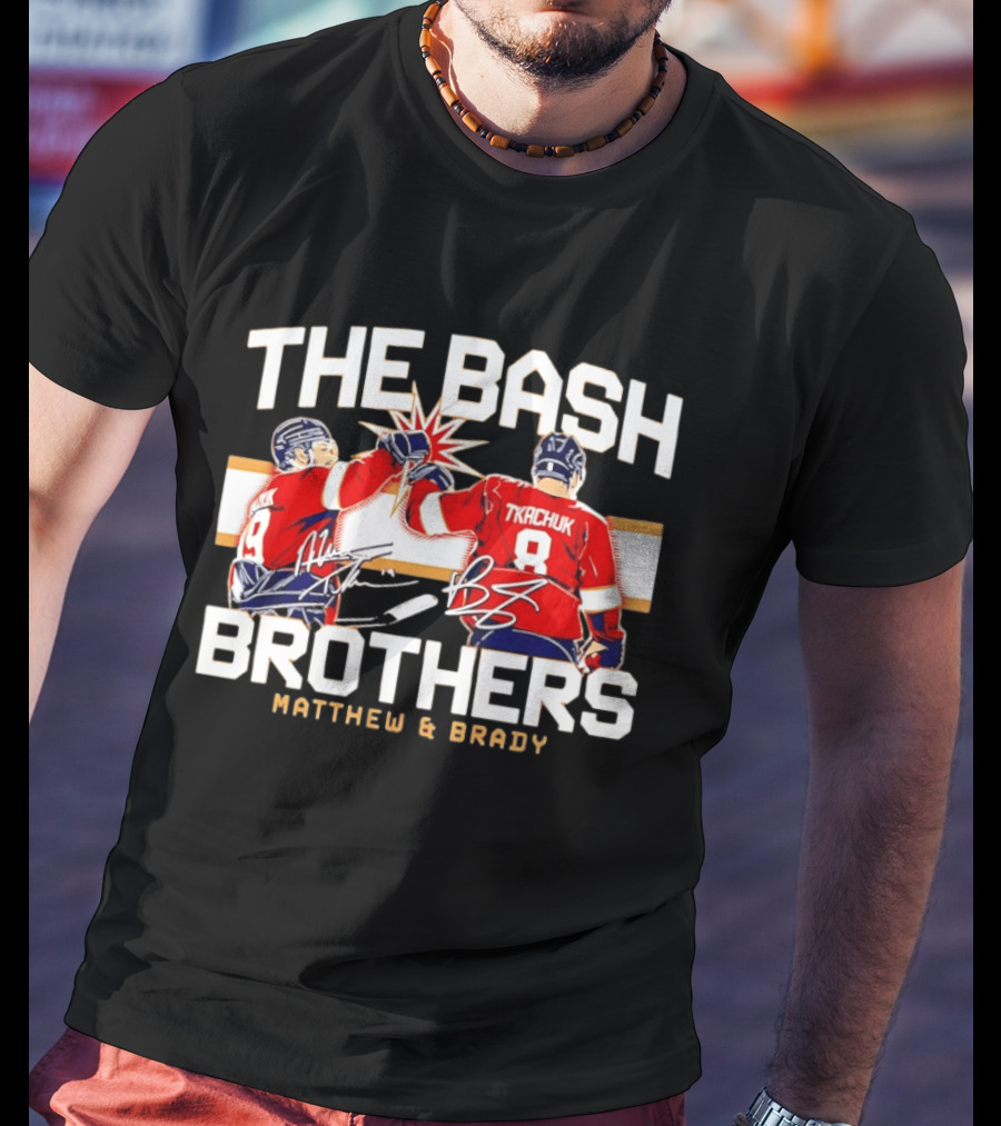 The Bash Brothers Matthew Brady Tkachuk Signatures Panthers T-Shirt