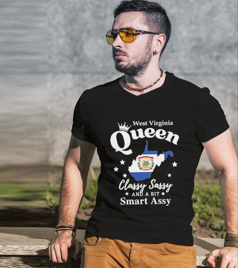 West Virginia Queen Classy Sassy And A Bit Smart Assy Map Design With Crown And State Flag T-Shirt