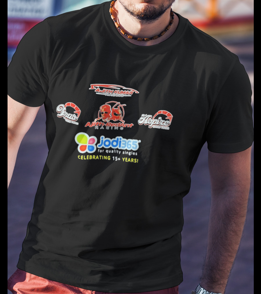 Ajith Kumar Racing Ajith RedAnt Racing Venus Motorcycle Tours Aspire World Tours Jodi365 Celebrating 15 Years T-Shirt