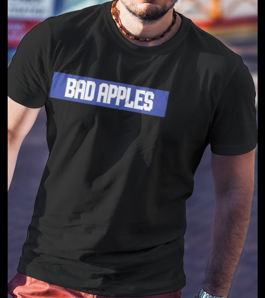 Bad Apples Bold Text White On Blue T-Shirt