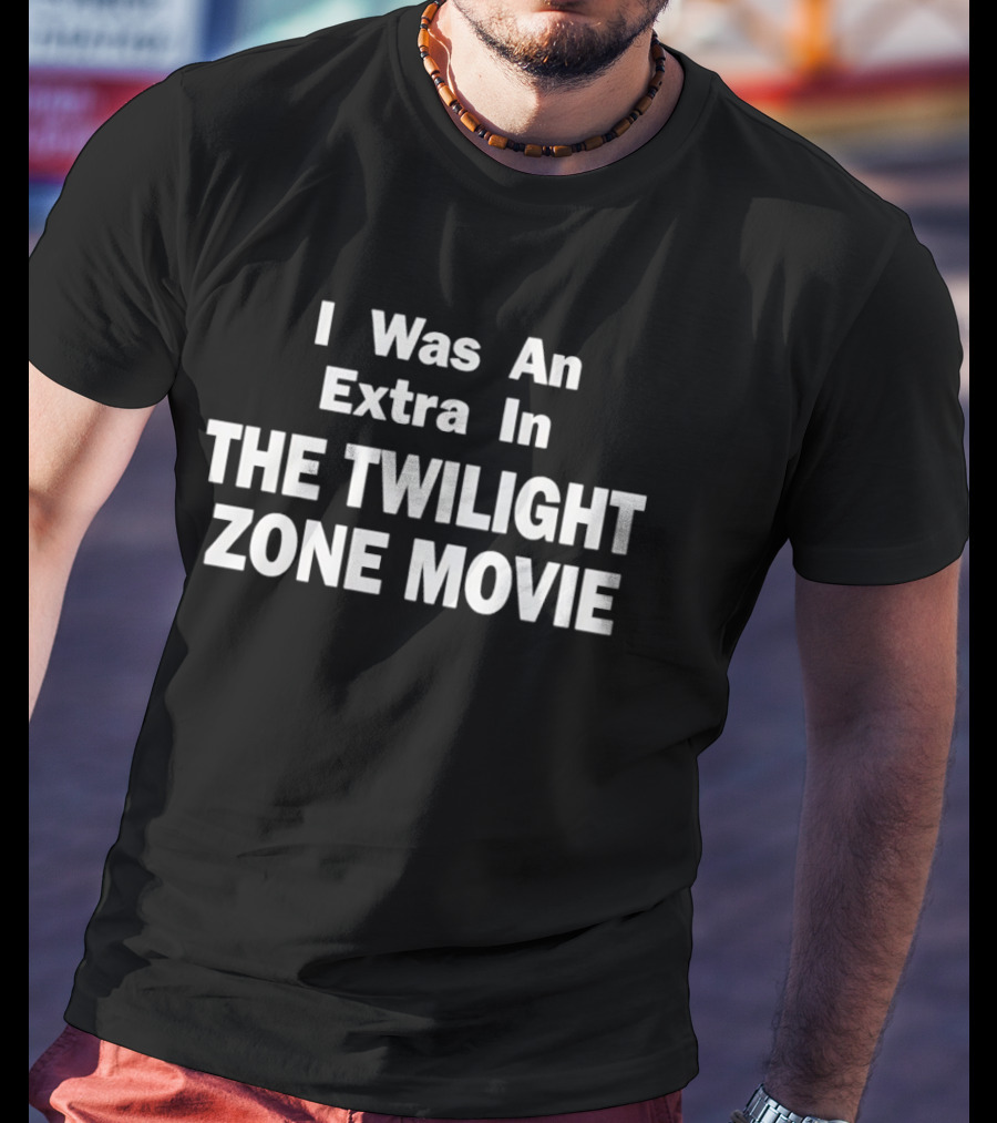 The Twilight Zone Movie Extra Experience Nostalgic T-Shirt