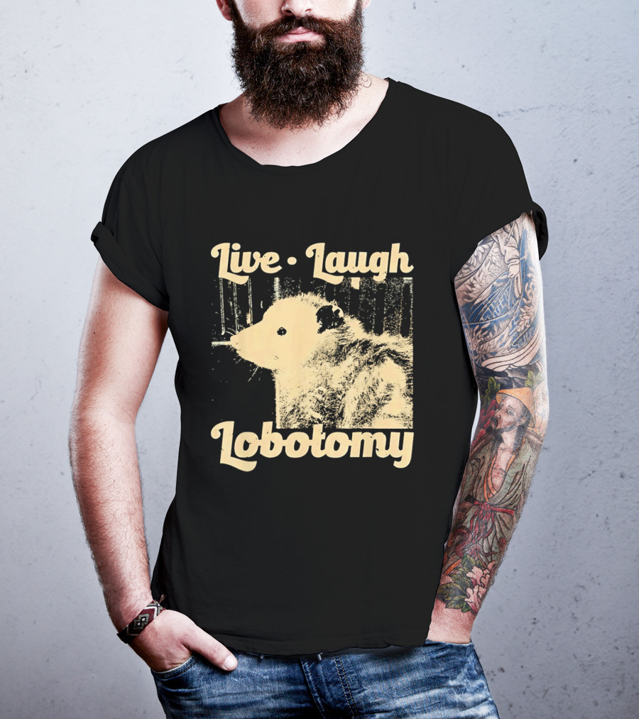 Live Laugh Lobotomy Rat And Brain Surgery Humor T-Shirt