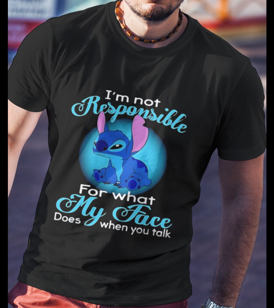 I'm Not Responsible For What My Face Does When You Talk Stitch Blue T-Shirt