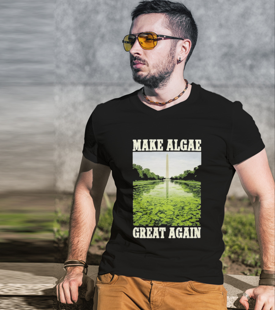 Make Algae Great Again Lincoln Memorial Reflecting Pool Washington Monument T-Shirt