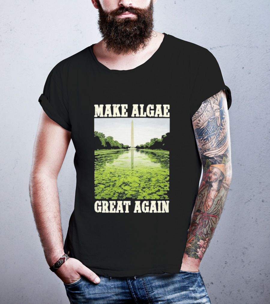 Make Algae Great Again Lincoln Memorial Reflecting Pool Washington Monument T-Shirt