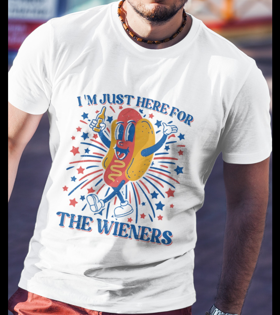 I'm Just Here For The Wieners Hot Dog Fourth Of July Patriotic Party T-Shirt