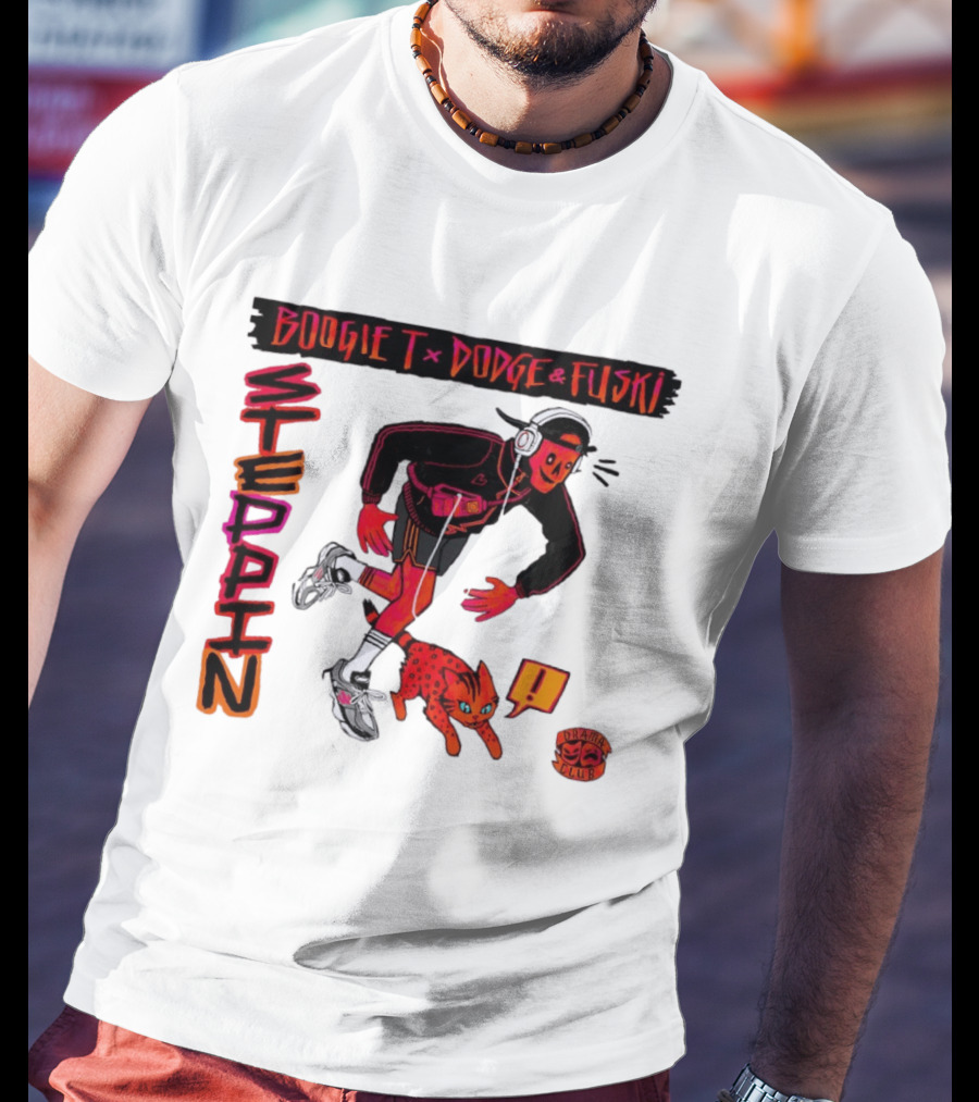 Boogie X Dodge And Fuski Steppin Drama Club Cat With Headphones And Sneakers T-Shirt