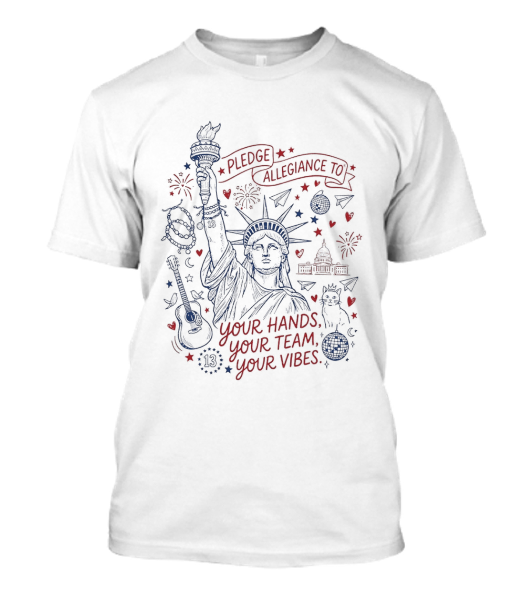 Pledge Allegiance Statue Of Liberty Your Hands Your Team Your Voice USA 250 Anniversary T-Shirt