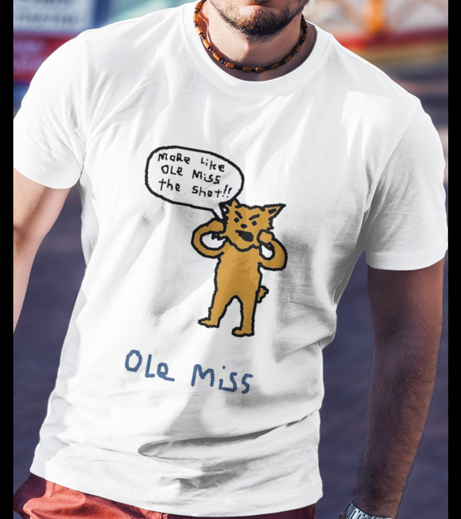 Kentucky Vs Ole Miss Basketball Funny More Like Ole Miss The Shot SEC 2026 T-Shirt