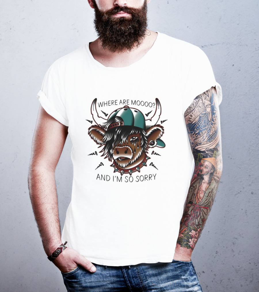 Where Are Moooo And I'm So Sorry Highland Cow With Hat And Piercing T-Shirt
