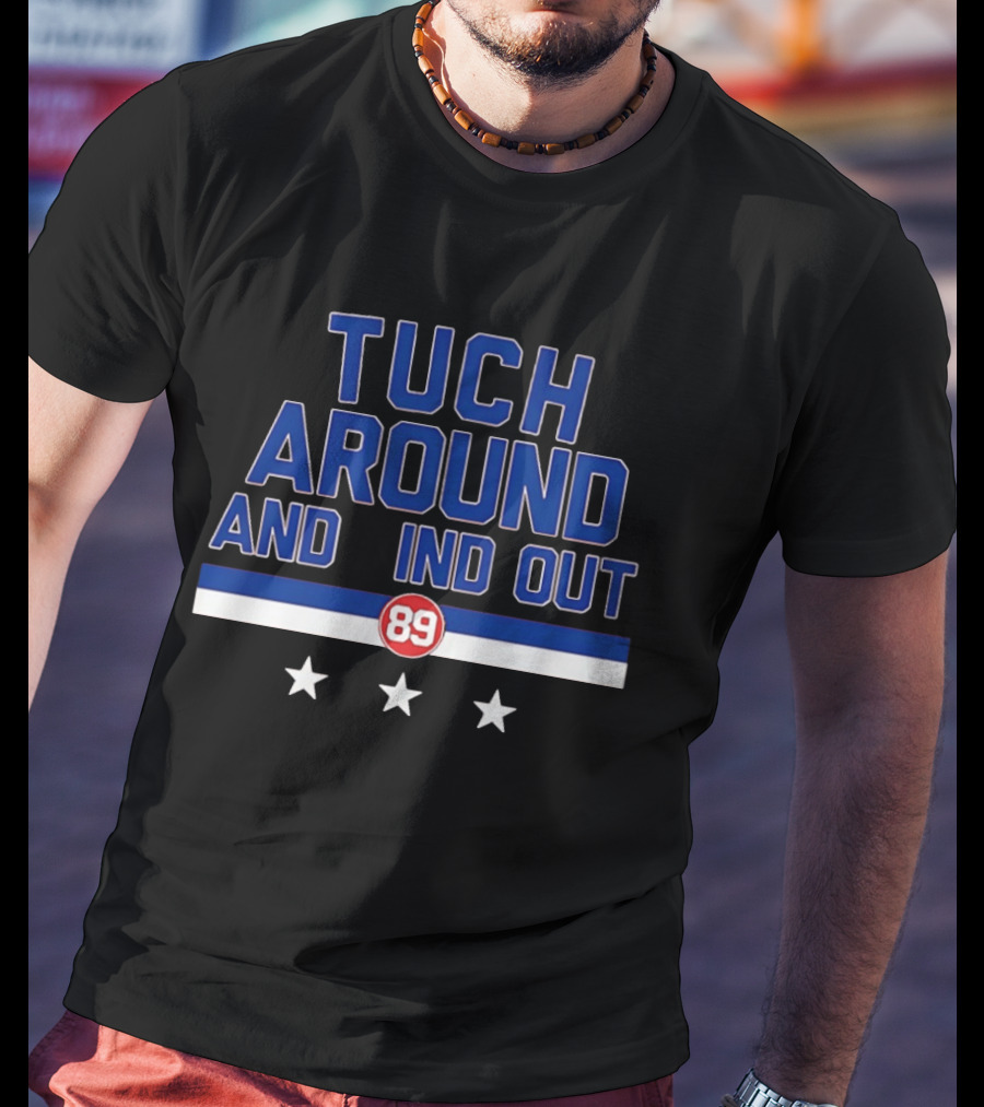 Tuch Around And Find Out Buffalo Sabres 89 Three Stars T-Shirt